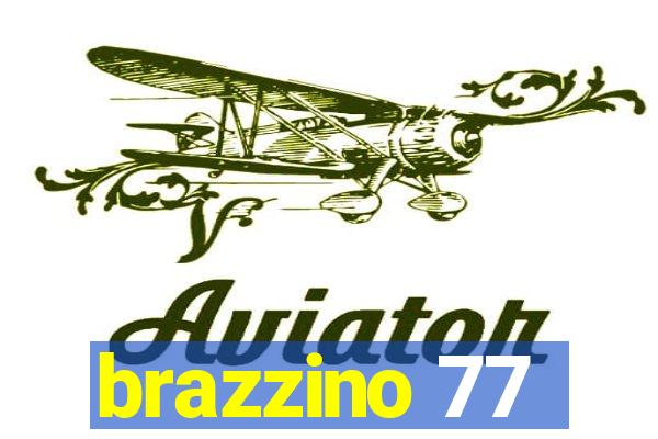 brazzino 77